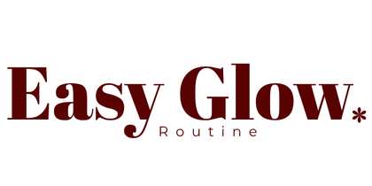 Easy Glow Routine